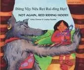 Not again, Red Riding Hood (Vietnamese/Eng)