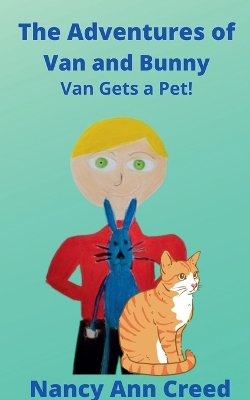 The Adventures of Van and Bunny: Van Gets a Pet
