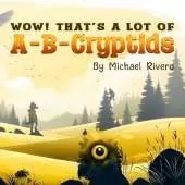 Wow! That's a Lot of A-B-Cryptids