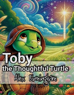 Toby the Thoughtful Turtle: Coloring Storybook for Kids