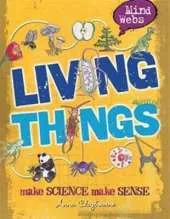 Mind Webs: Living Things