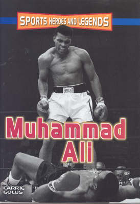 Muhammad Ali: Sports Heroes and Legends