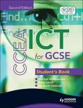 CCEA ICT for GCSE Student Book 2nd Edition