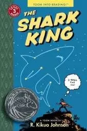 The Shark King: Toon Books Level 3