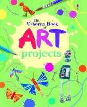 The Usborne Book of Art Projects Spiral Bound