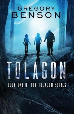 Tolagon: (Tolagon Series Book 1)