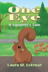 One Eye: A Squirrel's Tale