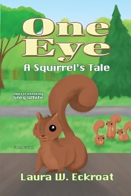 One Eye: A Squirrel's Tale