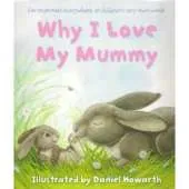 Why I Love My Mummy