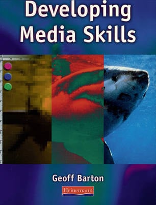 Developing Media Skills