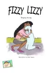 Fizzy Lizzy: A story about anxiety