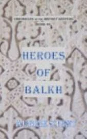 Heroes of Balkh: The Chronicles of the History Keepers Book 6