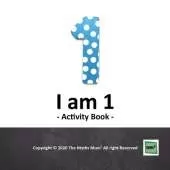 I am 1: Activity Book