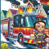 Fireman Luke: Hometown Hero