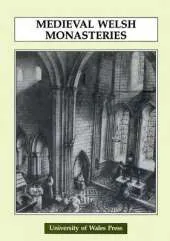 Mediaeval Welsh Monasteries