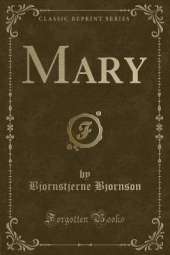Mary (Classic Reprint)