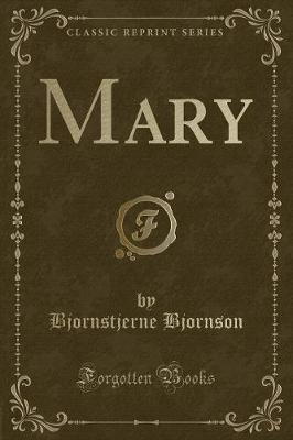 Mary (Classic Reprint)