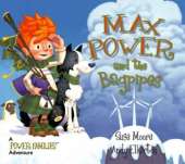 Max Power and the Bagpipes: A Power Families Adventure