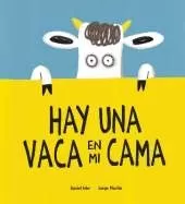 Hay una vaca en mi cama