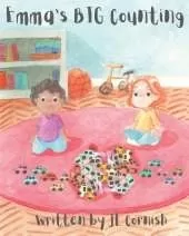 Emma's BIG Counting: An educational story exploring counting, estimating, grouping and place value