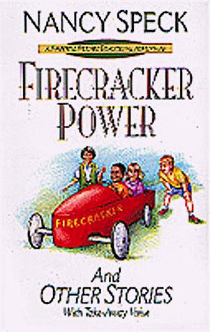 Firecracker Power and Other Stories: And Other Stories