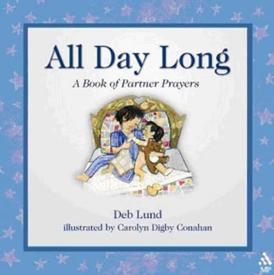 All Day Long: A Book of Partner Prayers