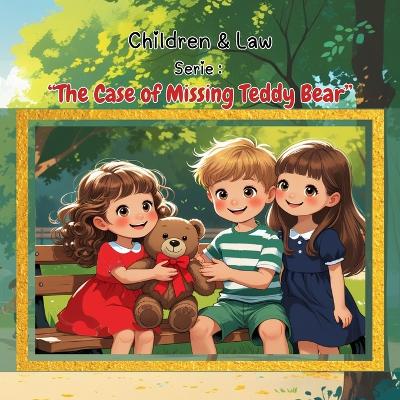 Children & Law: "The Case of Missing Teddy Bear"