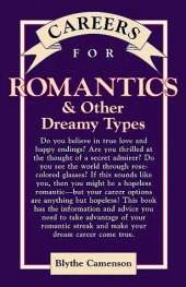 Careers for Romantics and Other Dreamy Types