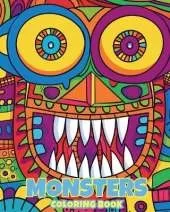 Monsters - Coloring book: 30+ Wacky Line Art Creations to Color and Create