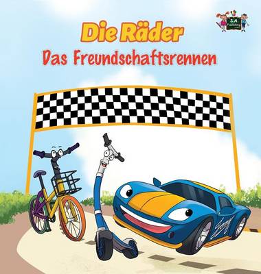 Die Rader - Das Freundschaftsrennen: The Wheels -The Friendship Race (German Edition)