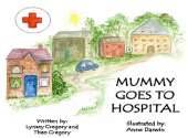 Mummy Goes To Hospital