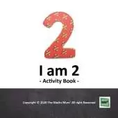 I am 2: Activity Book