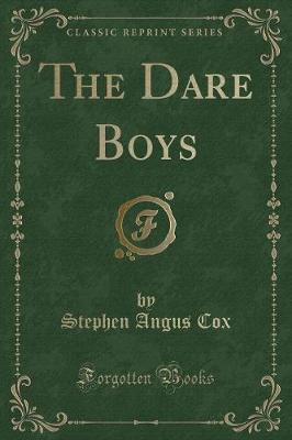 The Dare Boys (Classic Reprint)