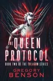 The Queen Protocol (Tolagon Series Book 2)
