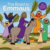 The Road to Emmaus: An Easter Story