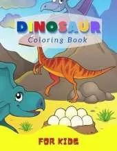 Dinosaur Coloring Book: For Kids Ages 4-8 (Great Gift Idea)
