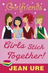 Girls Stick Together