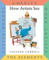 How Artists See 6-Volume Collection II: America/ Work/ Artists/ The Elements/ Cities/ Heroes