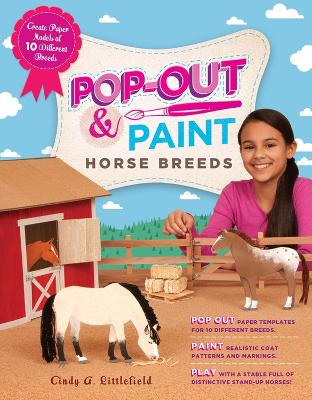 Pop-Out & Paint Horse Breeds: Create Paper Models of 10 Different Breeds