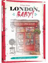 London, Baby!: 21 shopfronts to colour in