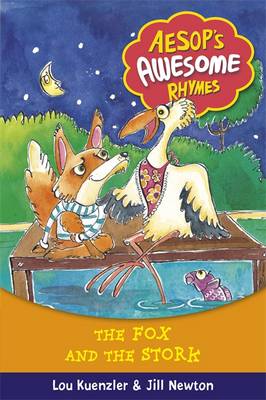 Aesop's Awesome Rhymes: The Fox and the Stork: Book 4