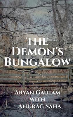 The Demon's Bungalow
