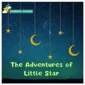 The Adventures of Little Star: A Tale of Self-Discovery and Shining Bright