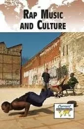 Rap Music and Culture