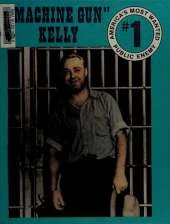 Public Enemy Number One: Machine Gun Kelly