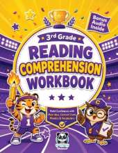 3rd Grade Reading Comprehension Activity Workbook: Learning Common Core Themes, Characters & Settings Context Clues, Main Ideas & Phonics Spelling Weekly Vocabulary Building After School & Year-Round Practice Exercises for Third Grader Success