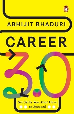 Career 3.0: Six Skills You Must Have to Succeed