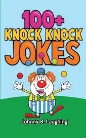 100+ Knock Knock Jokes: Funny Knock Knock Jokes for Kids