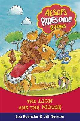 Aesop's Awesome Rhymes: The Lion and the Mouse: Book 5