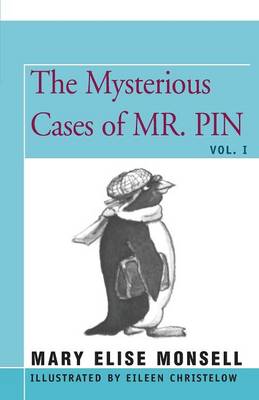 The Mysterious Cases of Mr. Pin: Vol. I